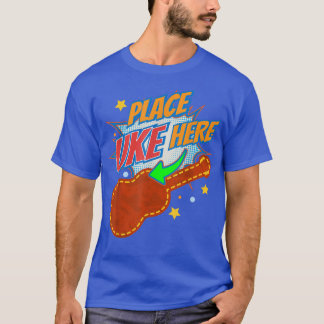 Platzieren Sie Uke hier I Ukulele Player Gitarreni T-Shirt