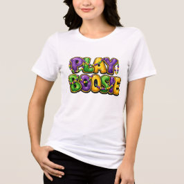 Play Boosie Mardi Gras T-Shirt – Carnival Party Mu Tri-Blend Shirt