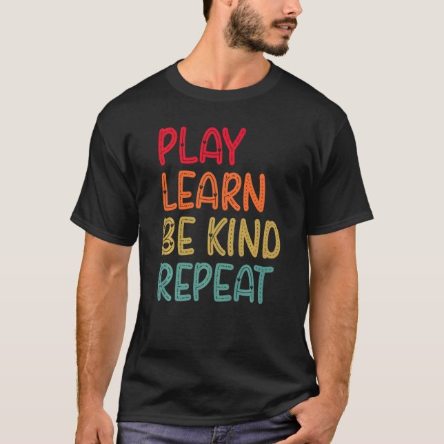 Play Learn be kind Repeat Anti Bullying Day 2022 U T-Shirt (Vorderseite)