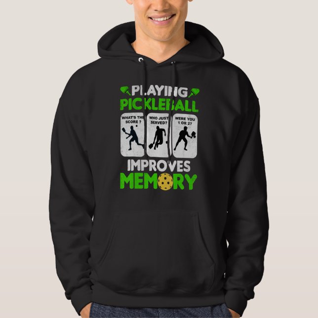 Play Pickleball Improves Memory Paddleball Mens Wo Hoodie (Vorderseite)