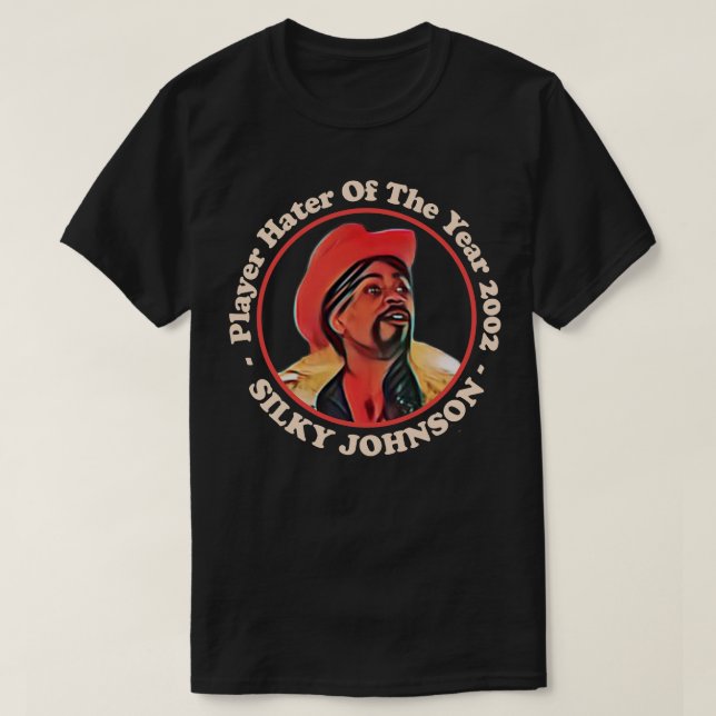 Player Hater of the Year 2002 Silky Johnson T-Shirt (Design vorne)