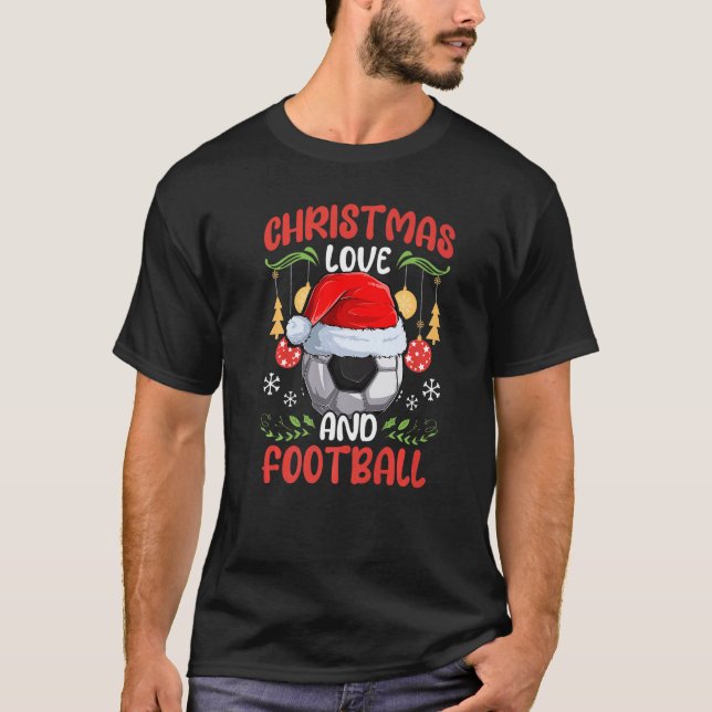Player Team Club Outfit Christmas Love Soccer Foot T-Shirt (Vorderseite)