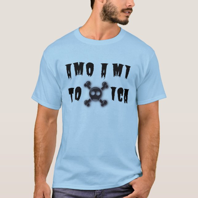 Playera, Amo a mi toxica T-Shirt (Vorderseite)