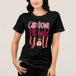 Playera Calm Down Tri-Blend Shirt