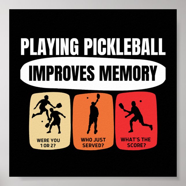 Playing Pickleball Improves Memory Poster (Vorne)