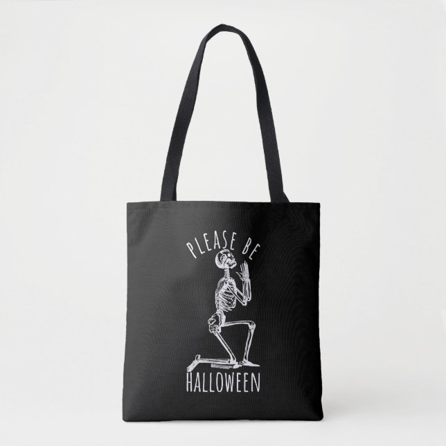 Please Be Halloween Spooky Season Skeleton Tasche (Vorderseite)