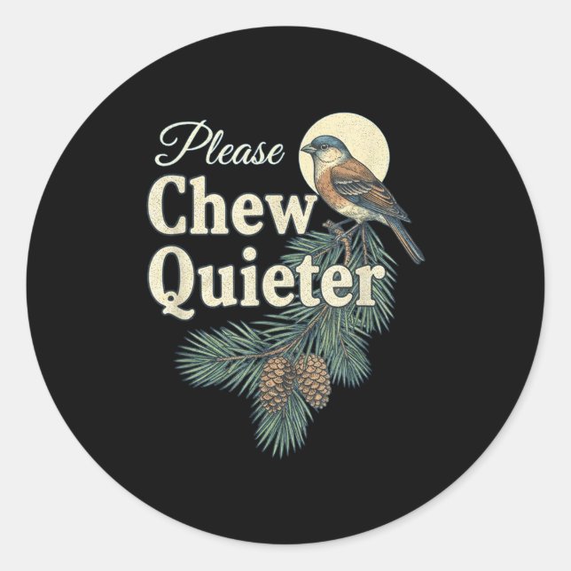 Please Chew Quieter Christmas Funny Novelty  Runder Aufkleber (Vorderseite)