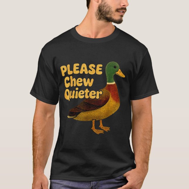 Please Chew Quieter Sarcastic Animal Quote Quirky  T-Shirt (Vorderseite)