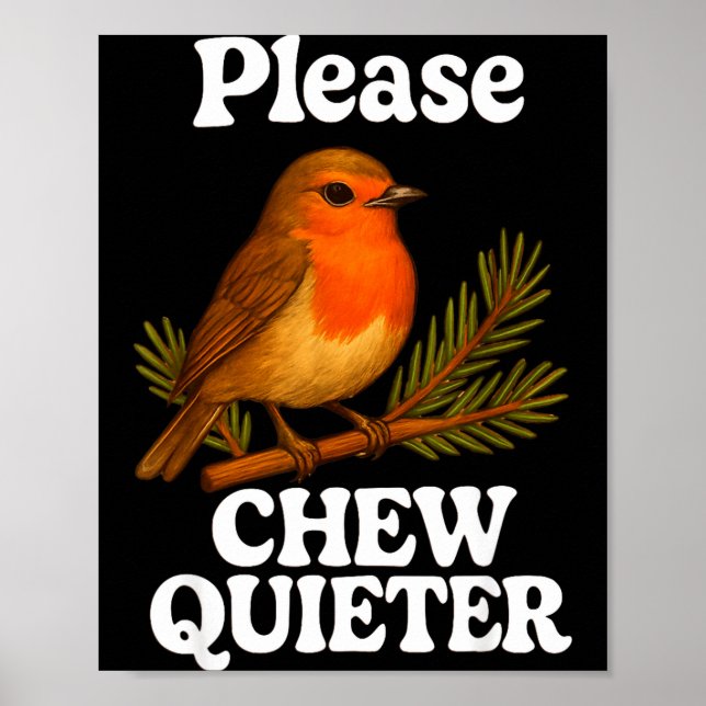 Please Chew Quieter Vintage Bird Groovy Design  Poster (Vorne)
