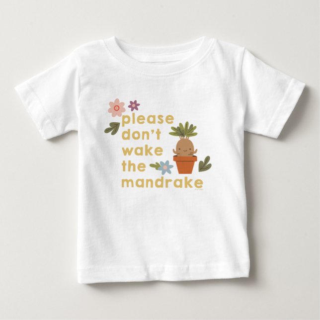 Please Don't Wake The Mandrake Baby T-shirt (Vorderseite)
