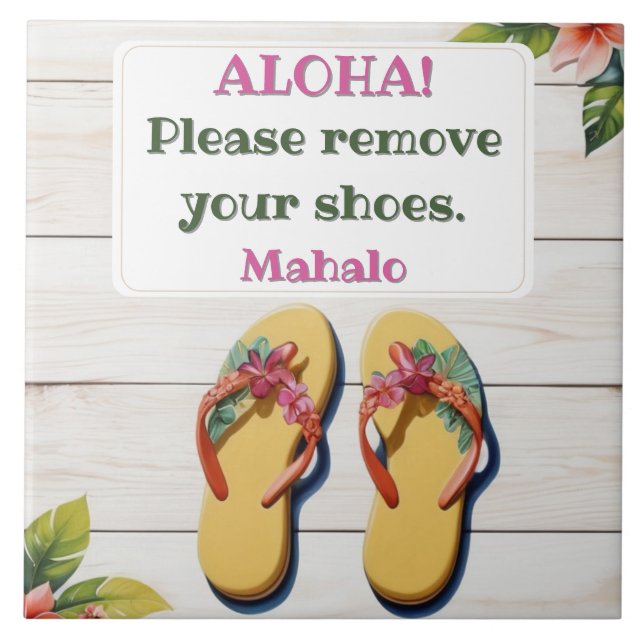 Please Remove Your Shoes Hawaiian Style flip flops Fliese (Vorderseite)