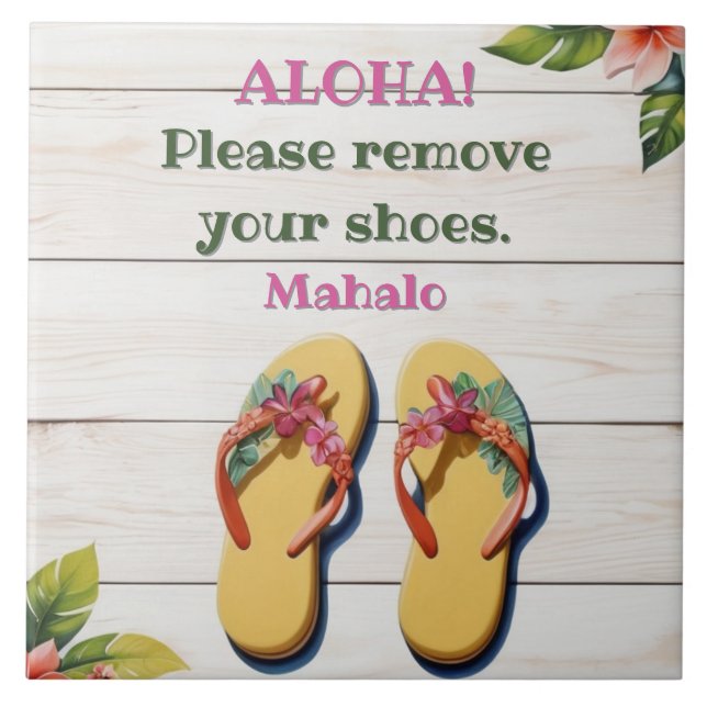 Please Remove Your Shoes Hawaiian Style flip flops Fliese (Vorderseite)