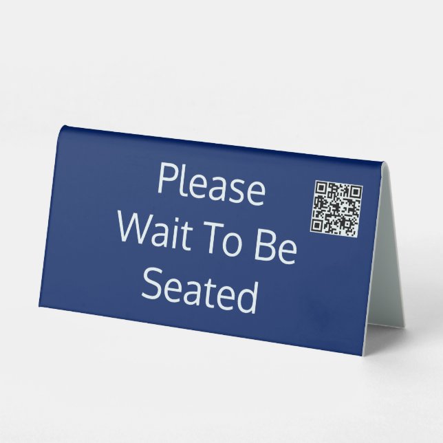 Please Wait To Be Seated QR Code Sapphire Blue Tischaufsteller (Vorderseite)