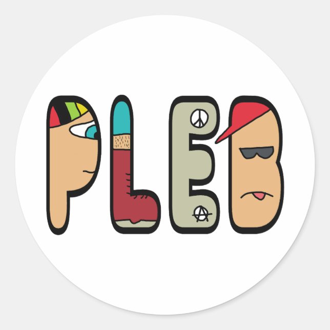 Pleb Runder Aufkleber (Vorderseite)