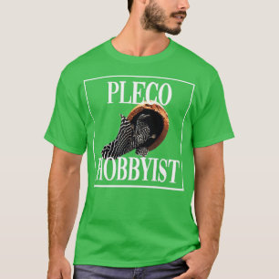 Pleco Hob T-Shirt