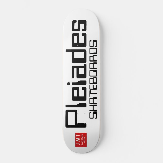 PLEIADES Skateboards /JMT Skateboards / (Vorderseite)