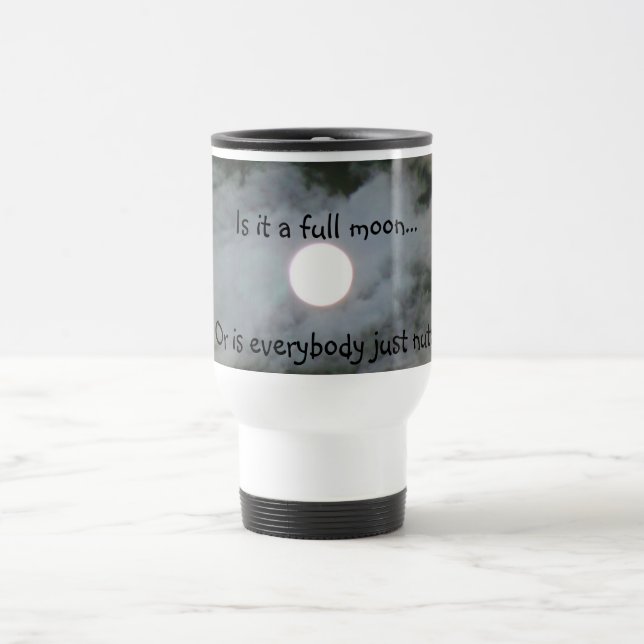 Pleine lune tout le monde tasse drôle Nuts de (Centre)