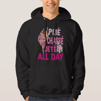 Plie Chasse Jete Tanzt Ballerina Da Hoodie