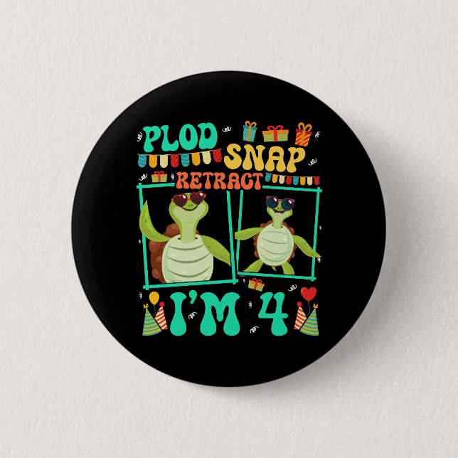 Plod Snap Retract Ich bin 4 Turtle Kind 4. Geburts Button (Vorderseite)