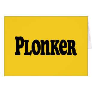 Plonker