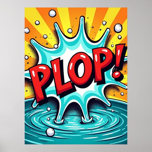 PLOP! Pop Art Comic Wasser Plakat Plakat (Vorne)