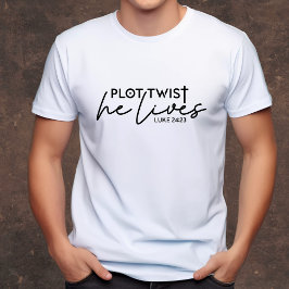 Plot Drehung Er lebt lustige Männer Christlich T-Shirt