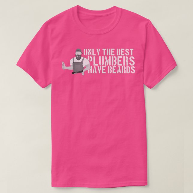 Plumber Beard T-Shirt (Design vorne)