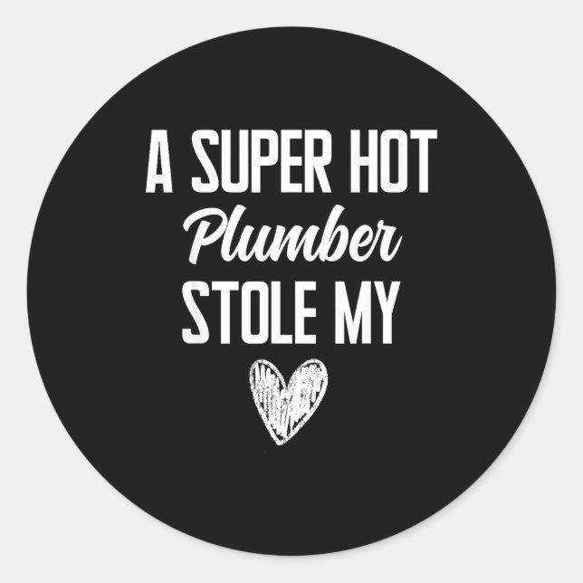 Plumber Boyfriend Girlfriend Stole My Heart Funny  Runder Aufkleber (Vorderseite)