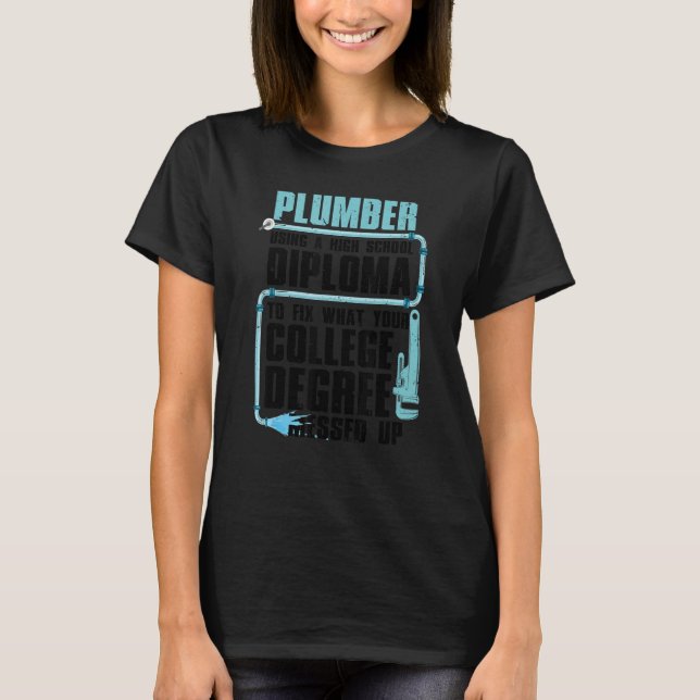 Plumber For Men Women Pipefitter Pipe Plumber 2 T-Shirt (Vorderseite)