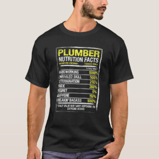 Plumber Nutrition Facts Gift T-Shirt