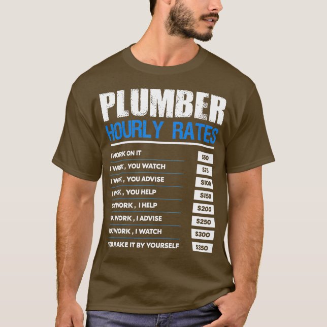 Plumber Stündliche Preise Mens Funny Geschenk Idee T-Shirt (Vorderseite)