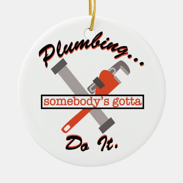 Plumbing Do It Keramik Ornament (Vorne)