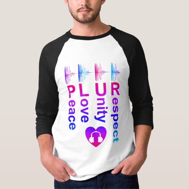 PLUR (Peace Liebe Unity Respect) 3/4 Sleeve Shirt (Vorderseite)