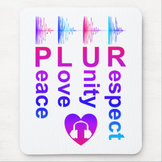 PLUR (Peace Liebe Unity Respect) Mousepad