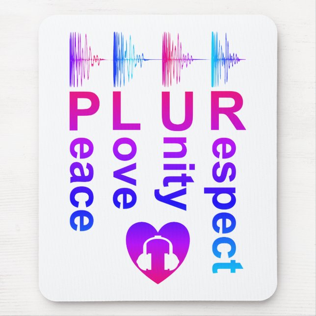 PLUR (Peace Liebe Unity Respect) Mousepad (Vorne)