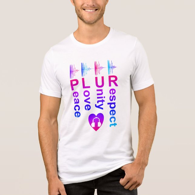 PLUR (Peace Liebe Unity Respect) Tri-Blend Shirt (Vorderseite)