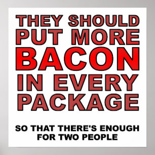 Plus Bacon Funny Poster