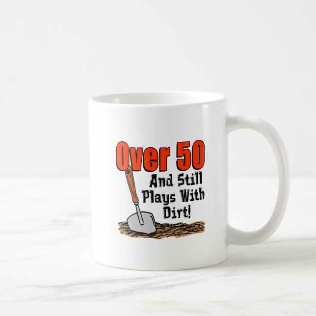 Plus De 50 Jouent Encore Avec La Mug Dirt (Droite)