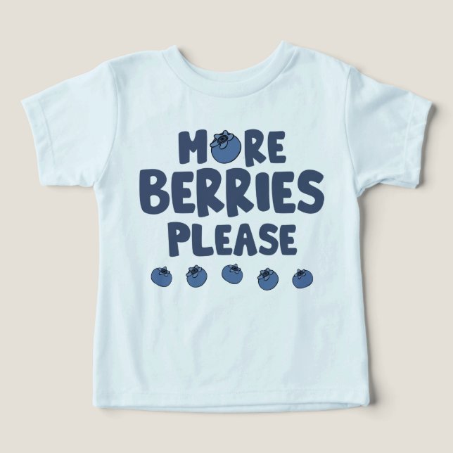 Plus de baies S'il vous plaît Toddler TShirt (Design Recto)
