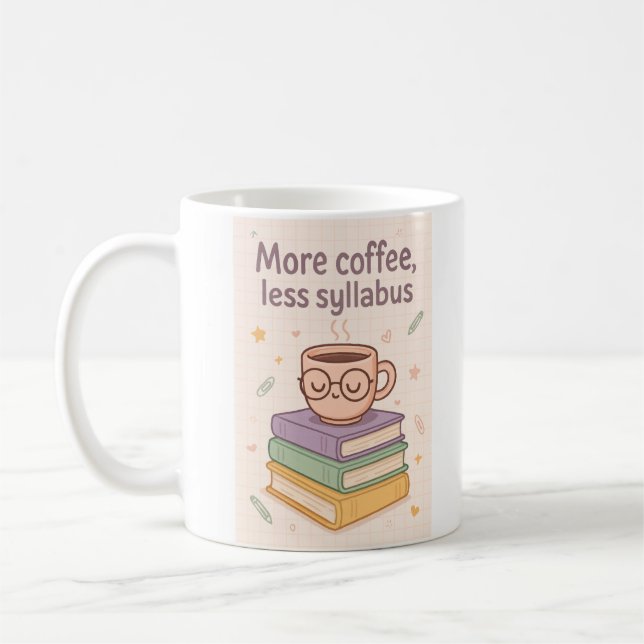 Plus de café moins Syllabus drôle Mug (Gauche)