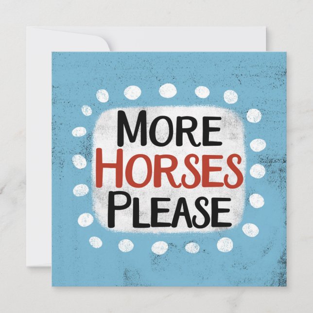 Plus de chevaux S'il vous plaît carte de voeux (Devant)