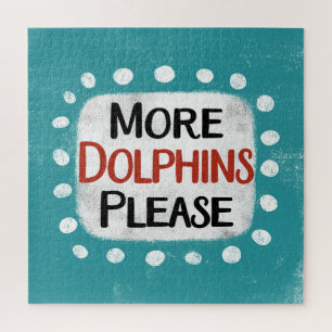 Plus de dauphins S'il vous plaît Jigsaw Puzzle