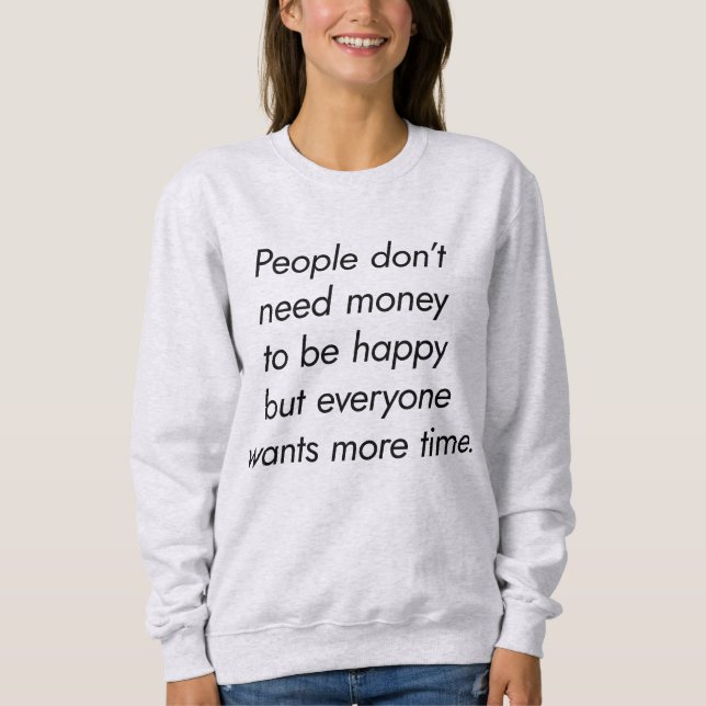 Plus de temps Sweatshirt de base des femmes (Devant)