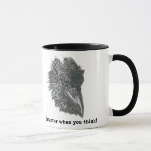 Plus futé quand vous pensez la tasse de Raven
