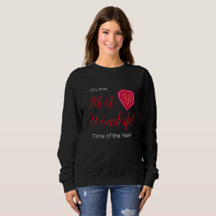 Plus merveilleux temps de l'année sweatshirt