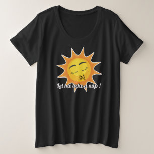 Plus Size T - Shirt : Nehmen Sie ein Nickerchen (s