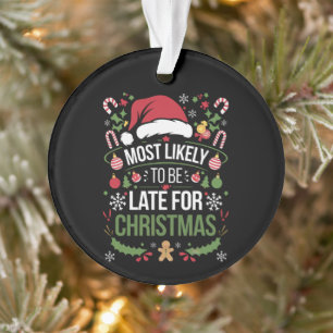 Plus susceptible d'être en retard pour Noël Famill