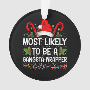 Plus Susceptible D'Être Un Gangsta Wrapper Noël De
