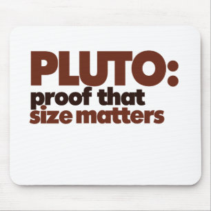 Pluto: Der Beweis dieser Größe ist wichtig Mousepad