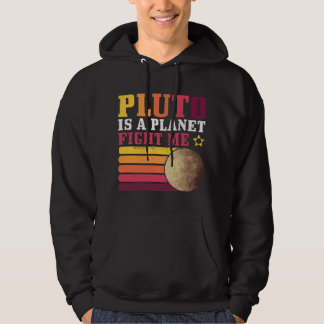 Pluto ist ein Planet Kämpf mit mir Pluto Liebhaber Hoodie